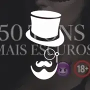 50 Tons Mais Escuros 😈